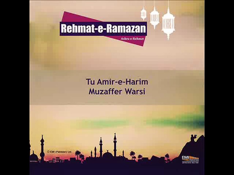 Tu Ameer -e- Haram