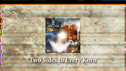 Korn Mixtape 2 sides to every Korn