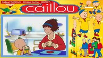 Caillou FRANÇAIS - Docteur Caillou (S02E07)