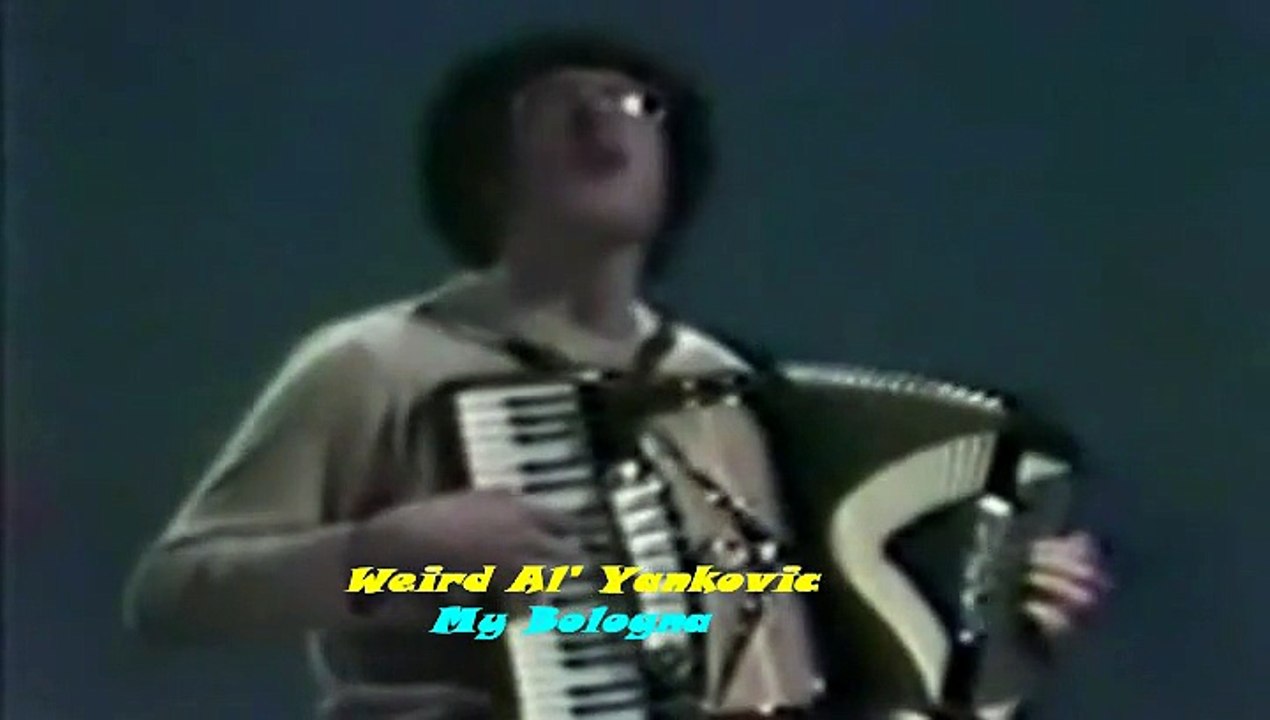 WEIRD AL YANKOVIC _ MY BOLOGNA VIDEO CLIP