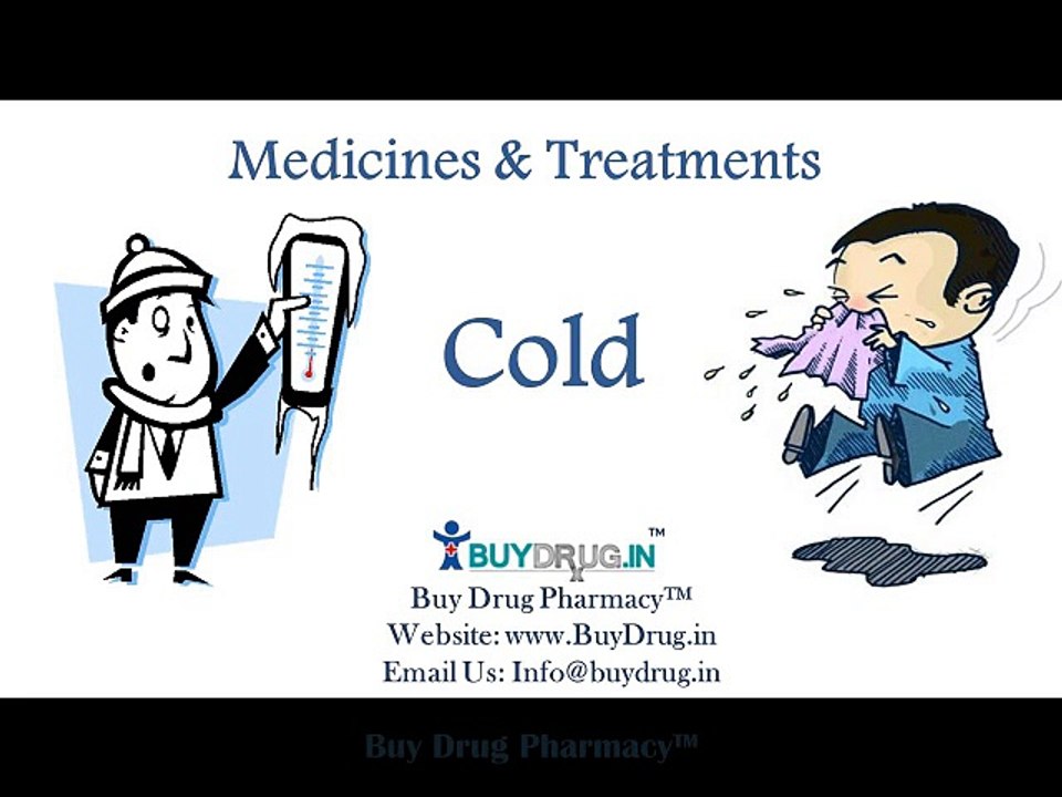 What are the medicines and treatments for a cold
