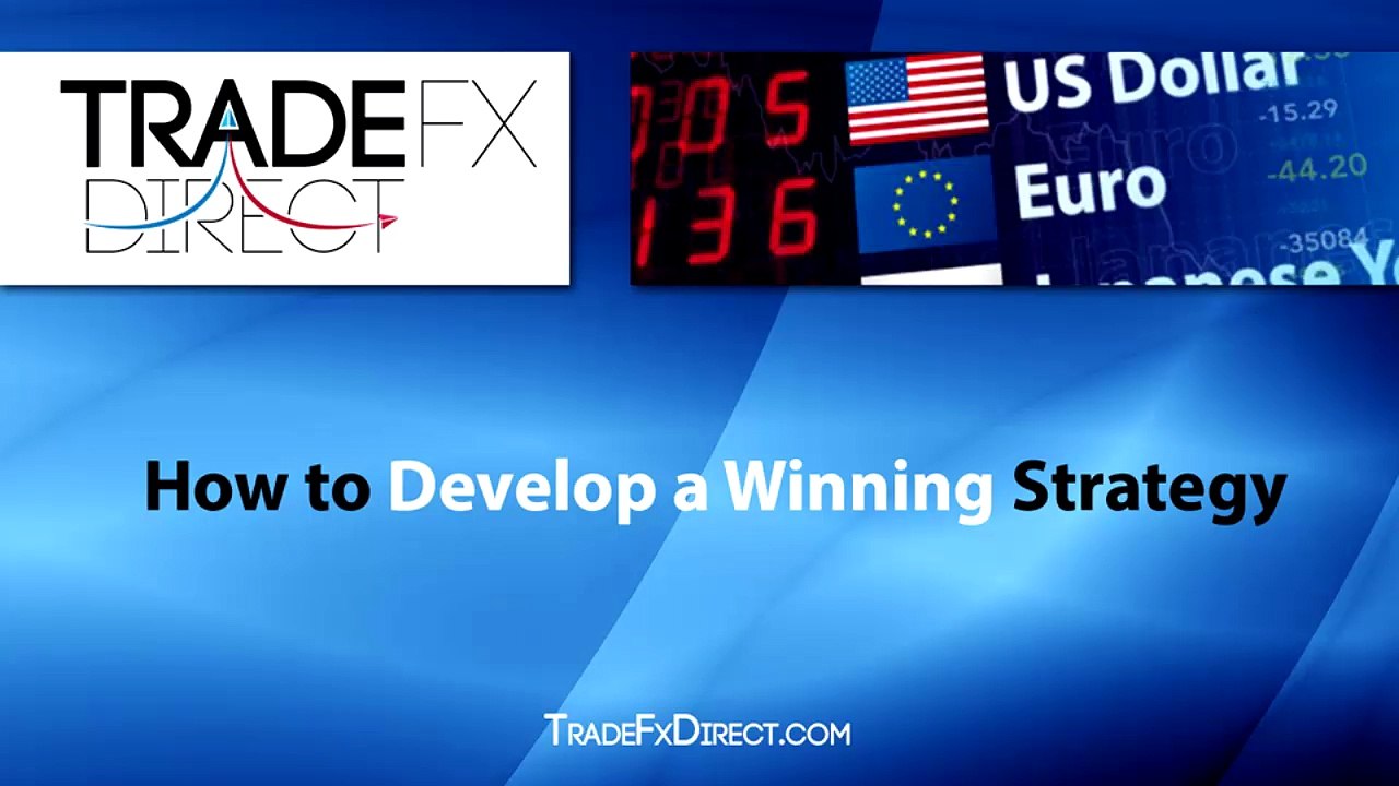 How To Developa Winning Strategy