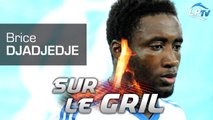 Sur le gril : Brice Dja Djédjé