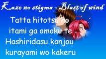 Kaze No Stigma - Blast Of Wind Lyrics Full