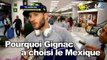 Pourquoi Gignac a choisi le Mexique ?