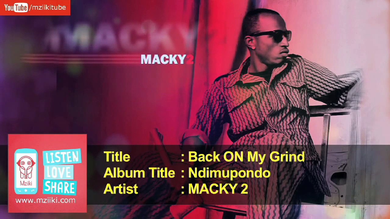 MACKY 2 - Back ON My Grind (Official HQ Audio)