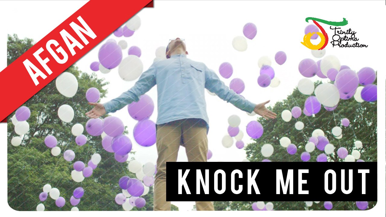 Afgan - Knock Me Out | Official Video Clip