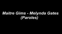 Maitre Gims - Melynda Gates (Paroles-lyric)