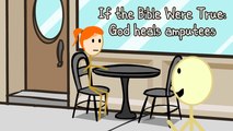 If the Bible Were True: God Heals Amputees