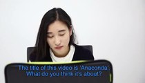 Korean girls are introduced to - Nicki Minaj 'Anaconda'