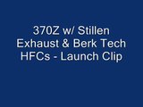 370Z w/ Stillen Exhaust & Berk Tech HFCs:  Launch Clip