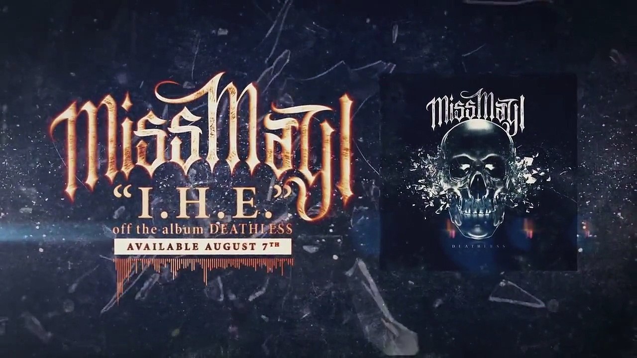 Miss May I - I.H.E.