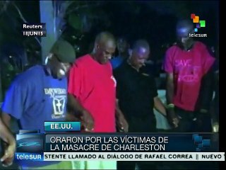 EE.UU: rezan y se manifiestan por víctimas de Charleston