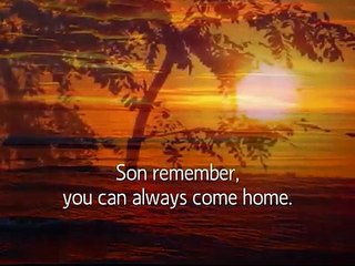 You Can Always Come Home