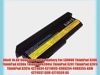 9Cell 10.8V 6600mAh Laptop Battery For LENOVO ThinkPad X200 ThinkPad X200s ThinkPad X200si