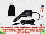 Replacement 45W Car Charger DC Adapter for Asus ZenBook UX31 Series Model: Asus ZenBook UX31