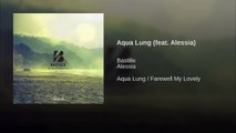 Aqua Lung (feat. Alessia)