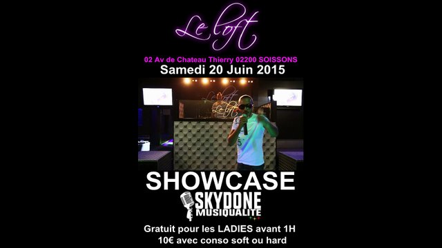 SKYDONE Showcase LE LOFT Soissons 02200