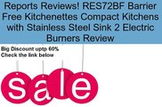 RES72BF Barrier Free Kitchenettes Compact Kitchens with Stainless Steel Sink 2 Electric Burners Review