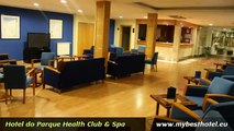 Hotel do Parque Health Club & Spa São Pedro do Sul
