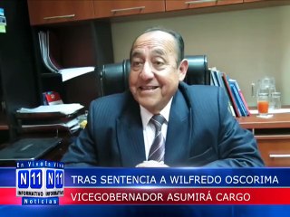 TRAS SENTENCIA A WILFREDO OSCORIMA VICEGOBERNADOR ASUMIRA CARGO