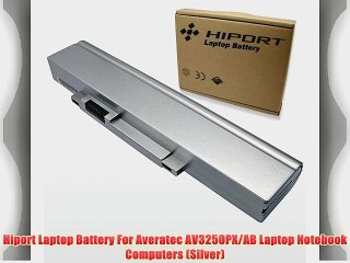 Hiport Laptop Battery For Averatec AV3250PX/AB Laptop Notebook Computers (Silver)