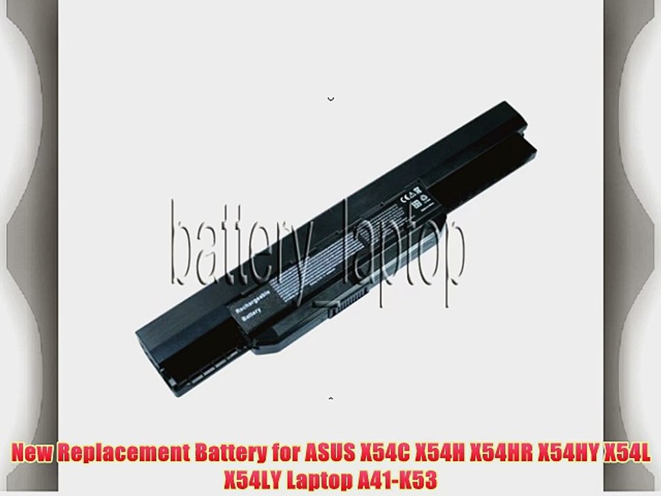 New Replacement Battery for ASUS X54C X54H X54HR X54HY X54L X54LY