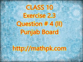 2.3-4 (II) (P. Board-Class 10th)