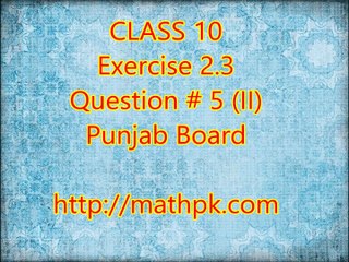 2.3-5 (II) (P. Board-Class 10th)
