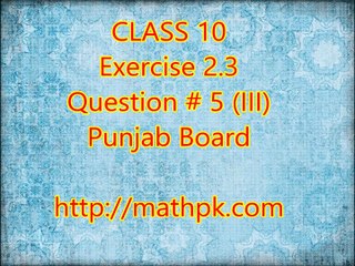 2.3-5 (III) (P. Board-Class 10th)