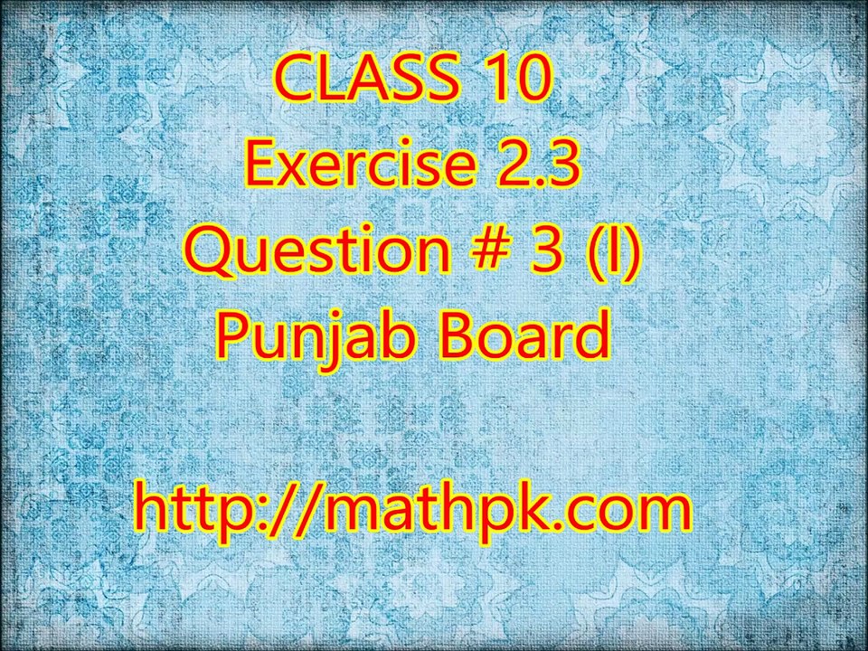 2.3-3 (I) (P. Board-Class 10th)
