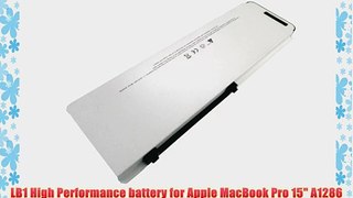LB1 High Performance Battery for Apple MacBook Pro 15 A1286 (Unibody - Late 2008) for Apple