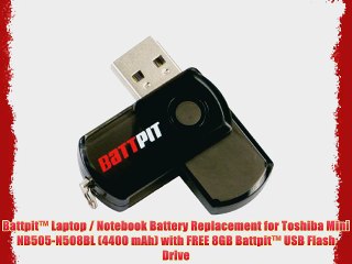 Battpit? Laptop / Notebook Battery Replacement for Toshiba Mini NB505-N508BL (4400 mAh) with