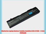 UBatteries Laptop Battery Toshiba Satellite A135-S7404 - 6 Cell 4400mAh