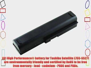 LB1 High Performance NEW Battery for Toshiba Satellite L755-S5271 Laptop Notebook Computer