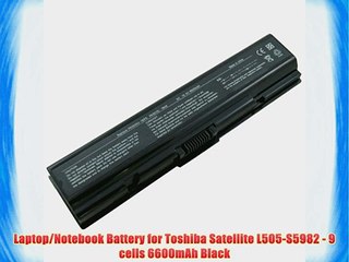 Laptop/Notebook Battery for Toshiba Satellite L505-S5982 - 9 cells 6600mAh Black