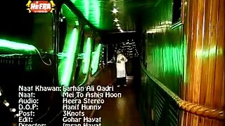 Main To Ashiq Hon Nabi Ka Farhan Ali Qadri Qtv naats - Video Dailymotion