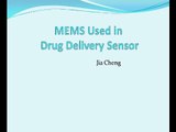 MEMS Used in Drug Delivery Sensor-Jia.mp4