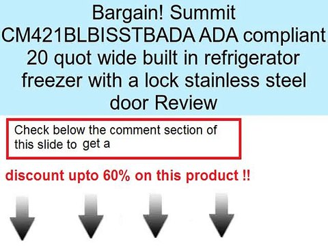 Summit CM421BLBISSTBADA ADA compliant 20 quot wide built in refrigerator freezer with a lock stainless steel door Review