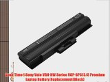 Good Time?Sony Vaio VGN-NW Series VGP-BPS13/S Premium Laptop Battery Replacement(Black)