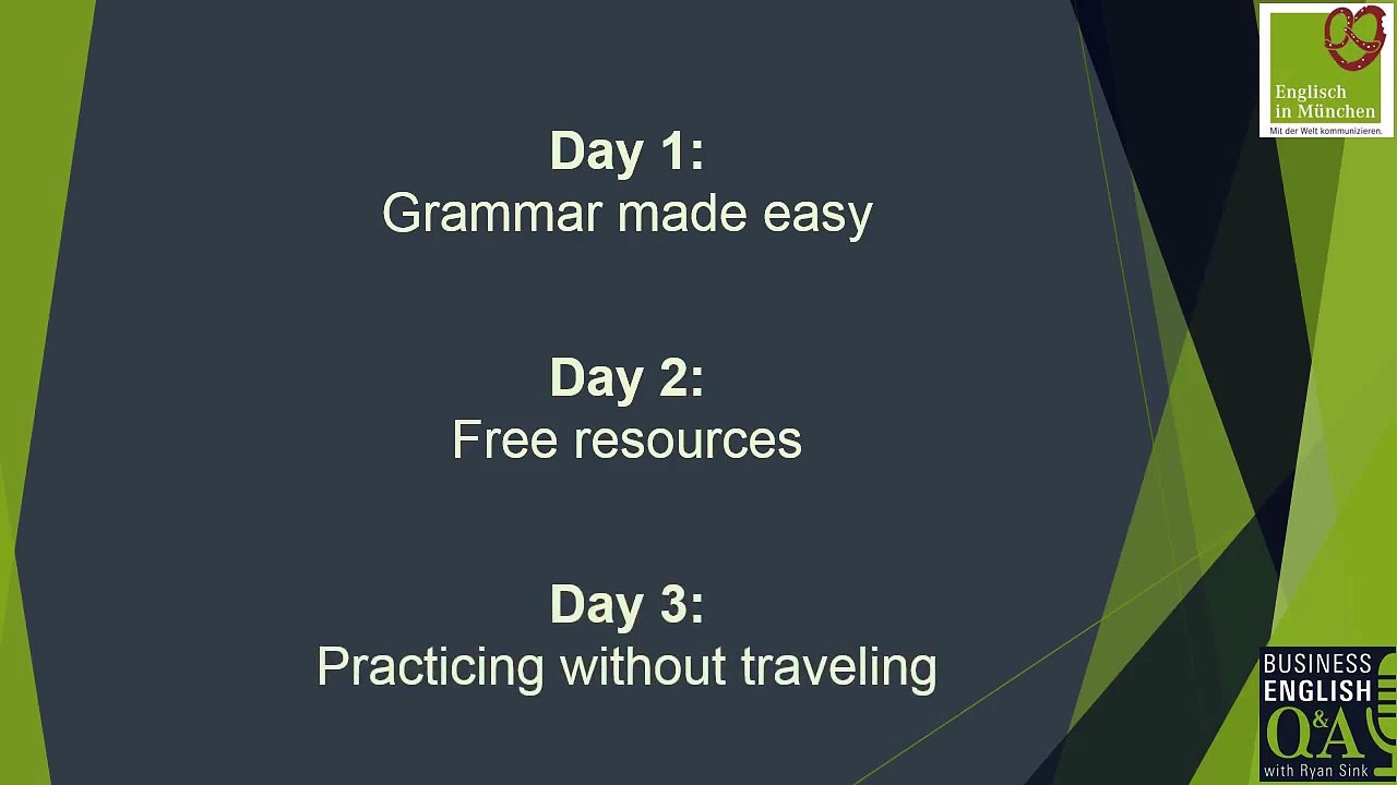 Improve Your Spoken Business English - FREE Video Course - What Now?