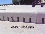 Zadar (Croatia) - Sea Organ