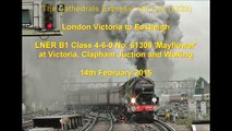 LNER B1 Class 4-6-0 No 61306 'Mayflower' - 'The Cathedrals Express' - London - 14th Feb 2015