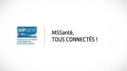 MSSanté, tous connectés !