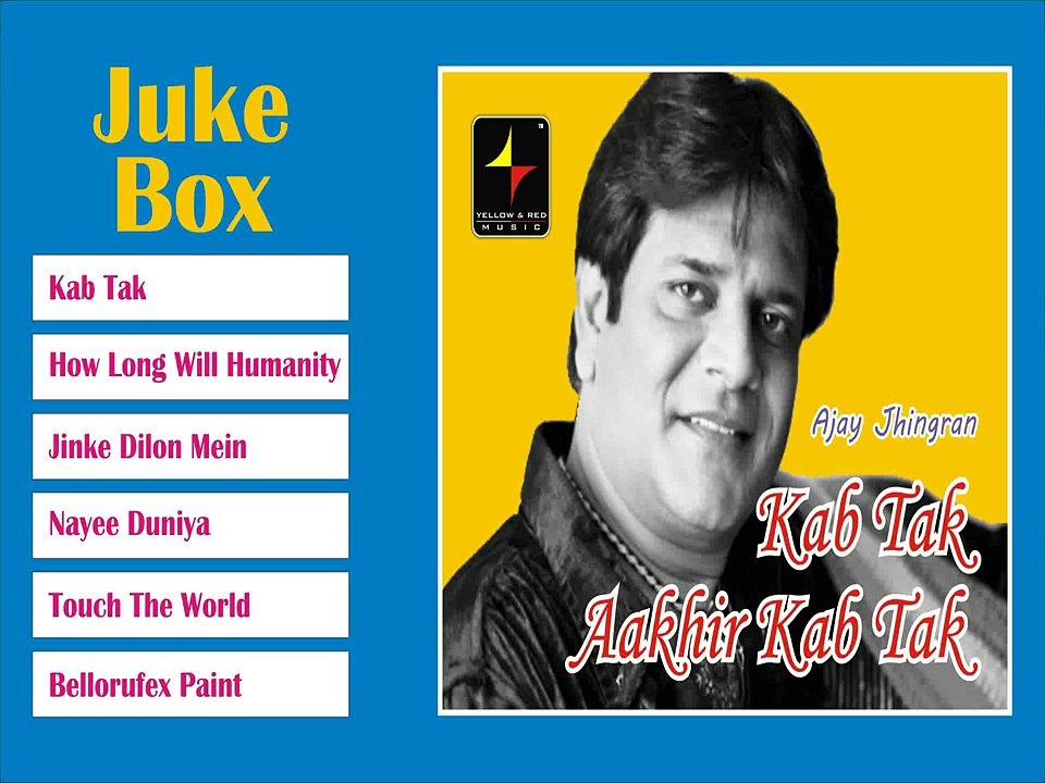 KAB TAK AAKHIR KAB TAK - JukeBox