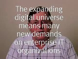 Expanding Digital Universe Study: John Gantz, IDC Research