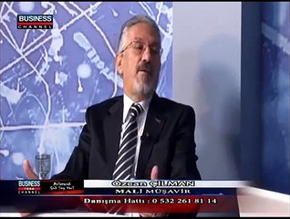 BUSINESS CHANNEL TURK MALİ MÜŞAVİR ÖZCAN ÇİLMAN