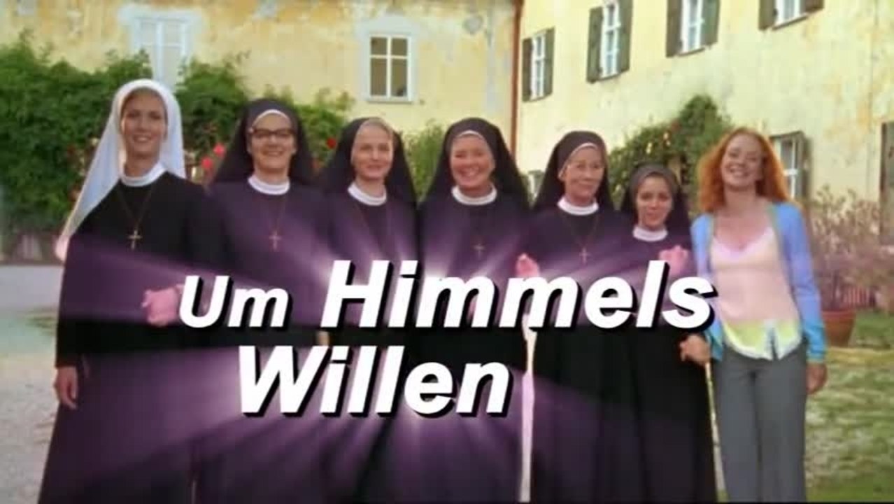 Um Himmels Willen - Intro (Deutsch)