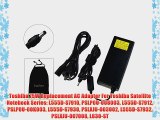 Toshiba 75W Replacement AC Adapter For Toshiba Satellite Notebook Series: L555D-S7910 PSLP0U-008003