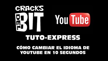 Cómo cambiar el idioma de YouTube